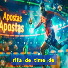 rifa de time de futebol qual sai mais